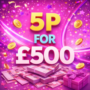 WIN £500 FOR 5P OR £600 LG VOUCHER